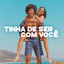Tinha de Ser Com Você cover