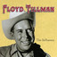Floyd Tillman - Drivin' Nails In My Coffiin