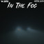 In the Fog artwork