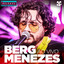 Berg Menezes no Release Showlivre (Ao Vivo) cover