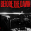 Before The Dawn - ALPHA 9 & Lørean Extended Mix