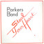 Lady I Love - Parkers Band