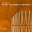 Tell Me About Your World - Extended Mix