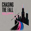 Chasing The Fall - City Lights