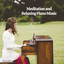 Meditation and Relaxing Piano Music cover