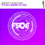 It's All Down To You - Extended Mix