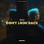 Don't Look Back