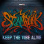 Keep The Vibe Alive artwork