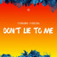 Don\'t Lie To Me artwork