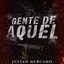 Gente de Aquel cover