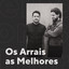 Os Arrais As Melhores cover