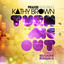 Praxis Ft. Kathy Brown - Turn Me Out