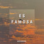 Es Famosa cover
