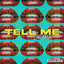 Tell Me - Edit