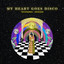 My Heart goes Disco cover