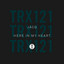 Here In My Heart - Extended Mix