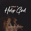 Only a Holy God - Galkin Evangelistic Team