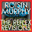 Incapable (The Reflex Revision) Róisín Murphy