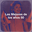 Las Mejores De Los Años 50 cover