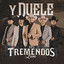 Los Tremendos Leon - Y Duele