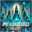 320 - MI CIUDAD