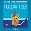 Maybe This Christmas, Vol. 4: Holiday Folk cover