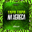 Tapa Tapa na Xereca cover