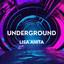 Underground by Lisa Anita - Extended Version