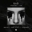 Bad - Born Dirty Remix