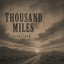 Backstrom - Thousand Miles (feat. Tom Savage)