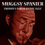Muggsy Spanier & His Orchestra - Chicago