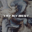 Try My Best cover