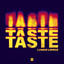 Taste - Extended Mix