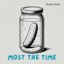 Most The Time cover
