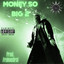 Money So Big 2 - Slowed