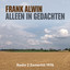 Frank Alwin - Alleen In Gedachten