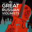 The Great Russian Violinists cover