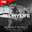 All My Life - Workout Remix 135 Bpm