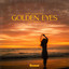 Alex Jacquin & Nate Vandeusen - Golden Eyes