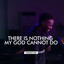 There Is Nothing That He Cannot Do - New Ground/This I Believe - Jeremy Cato/Tribulations - Appalachian Road Show/Water To My Soul - Maisy Reliford - There Is Nothing That He Cannot Do - New Ground; This I Believe - Jeremy Cato; Tribulations - Appalachian