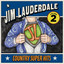 Jim Lauderdale - Neighbors - Country Super Hits Volume 2