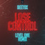 Lose Control (Level One Remix) - Extended Mix