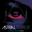 Astral Terror — Ayahuasca Dark Trip cover art