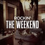 Rockin' The Weekend cover