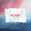 We Rise - DENNETT Remix