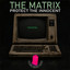 The Matrix, Tom Peters & Erwin Spitsbaard - Protect The Innocent
