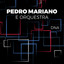 Pedro Mariano e Orquestra / DNA (Deluxe) cover