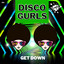 Get Down 2Night - Extended Mix