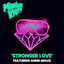 Stronger Love - Instrumental Mix