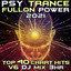 Psy Trance Fullon Power 2021 Top 40 Chart Hits, Vol. 6 DJ Mix 3Hr cover